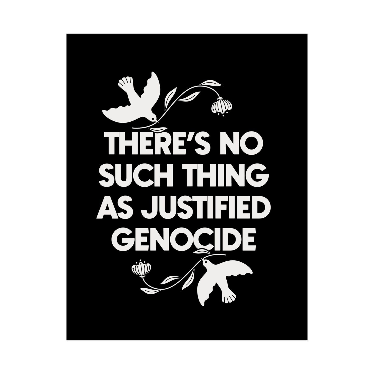 No Justified Genocide Poster / Palestine, Sudan, Congo / Matte Vertical Art Print