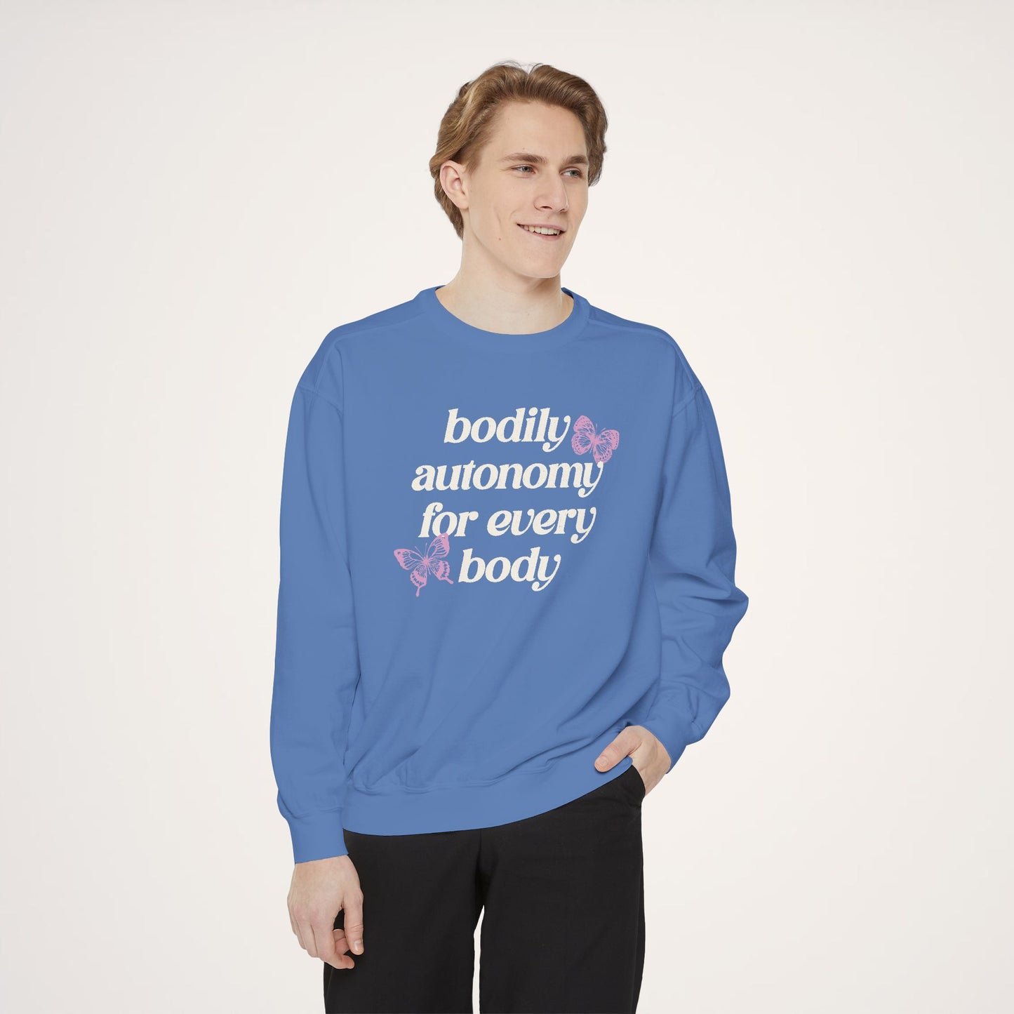Bodily Autonomy Sweatshirt / Comfort Colors Unisex Garment-Dyed Sweatshirt / Trans Rights, Reproductive rights, Abortion rights