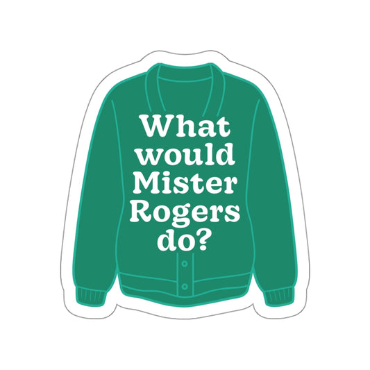 Inspirational Mister Rogers Sticker