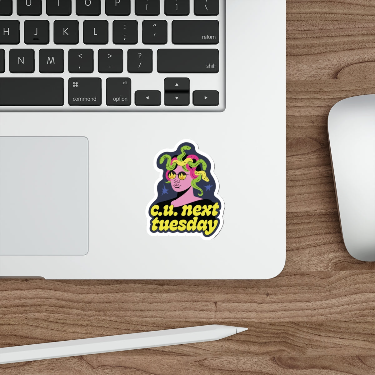 See You Next Tuesday, Vinyl Sticker / 2 sizes: 2.5" or 3.5" / modern Medusa sticker