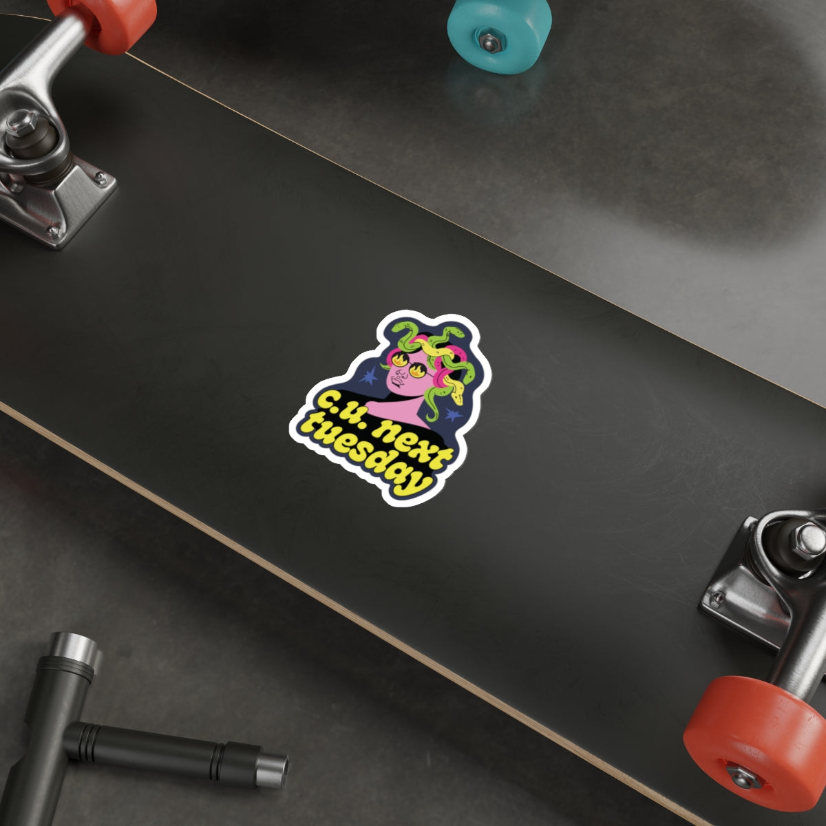 See You Next Tuesday, Vinyl Sticker / 2 sizes: 2.5" or 3.5" / modern Medusa sticker